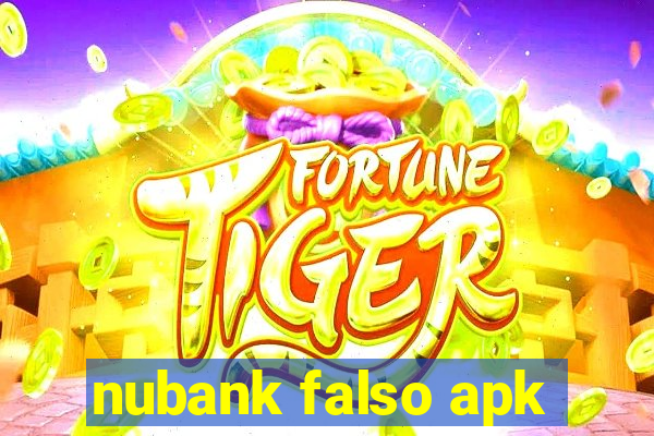 nubank falso apk